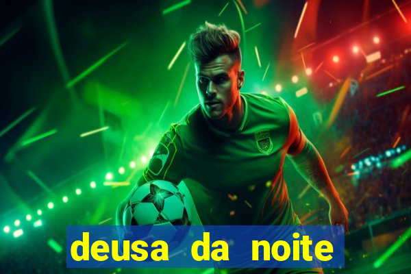 deusa da noite celta deusa da